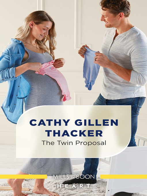 Title details for The Twin Proposal by Cathy Gillen Thacker - Available